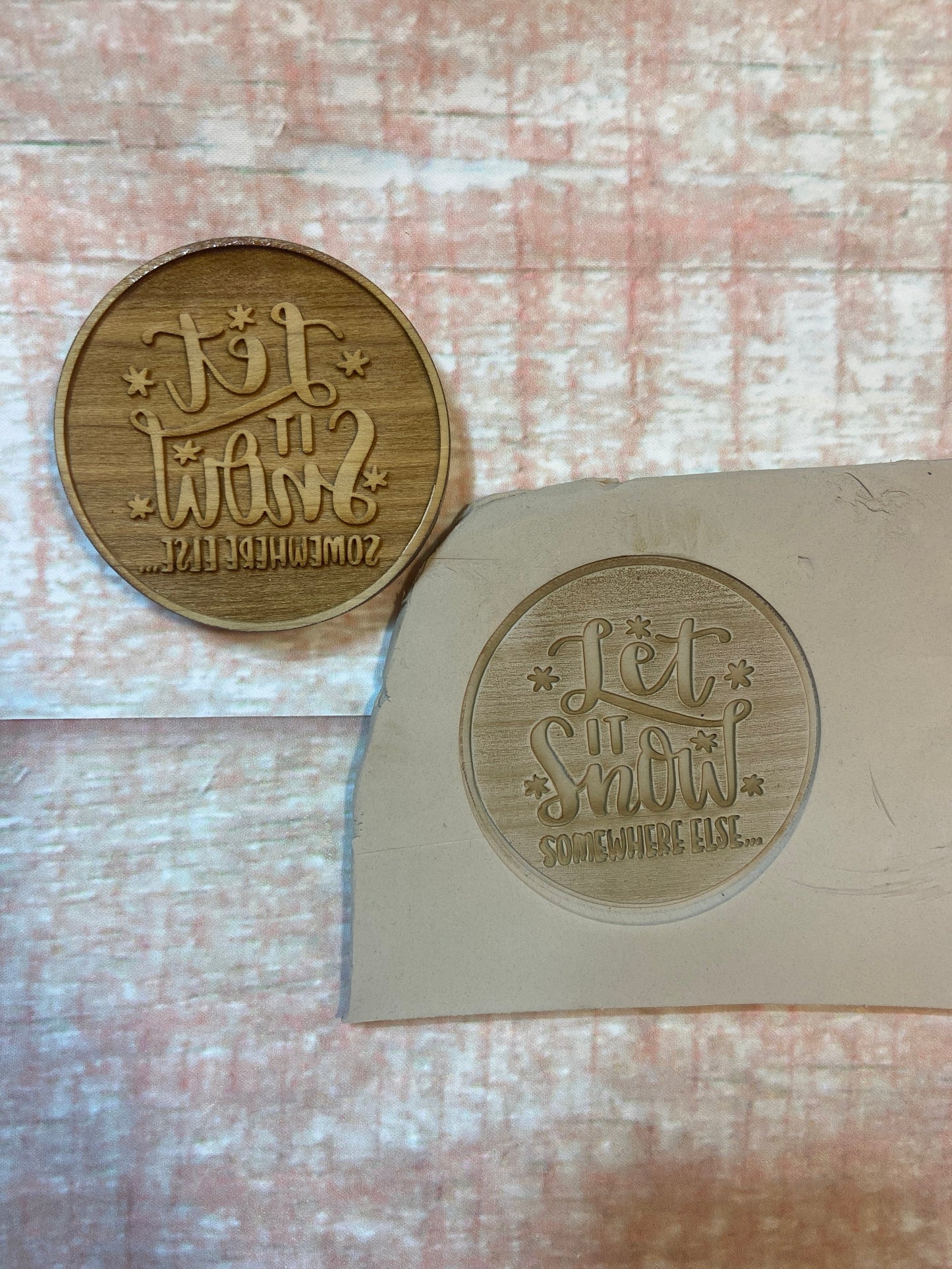 Let it Snow Somewhere else 3 inch Stamp